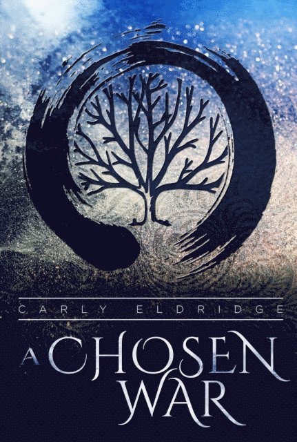 Carly Eldridge - Chosen War, E-bok