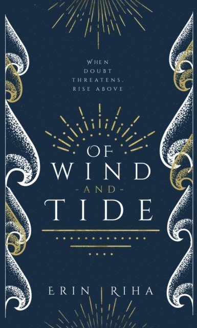Erin Riha - Of Wind and Tide (Embers in Wait, #2), E-bok
