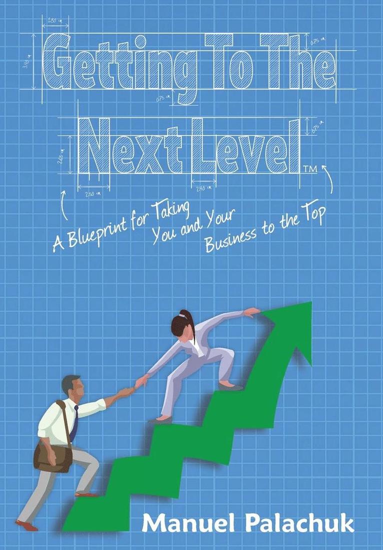 Manuel Palachuk - Getting to the Next Level, Inbunden