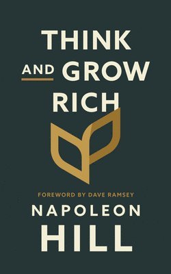 Think and Grow Rich av Napoleon Hill