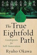The True Eightfold Path