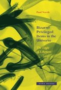 BizarrePrivileged Items in the Universe  The Logic of Likeness