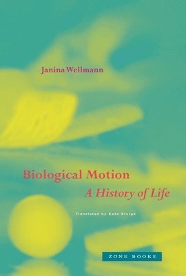 Janina Wellmann - Biological Motion, Inbunden