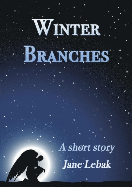 Jane Lebak - Winter Branches, E-bok