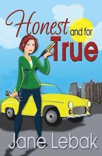 Jane Lebak - Honest And For True, Häftad