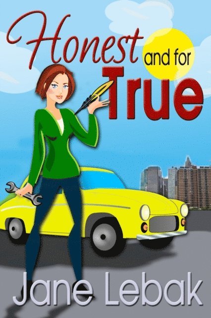Jane Lebak - Honest and for True, E-bok
