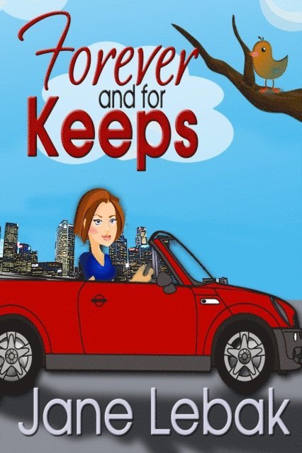 Jane Lebak - Forever And For Keeps, E-bok