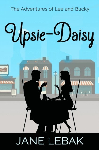 Jane Lebak - Upsie-Daisy, E-bok