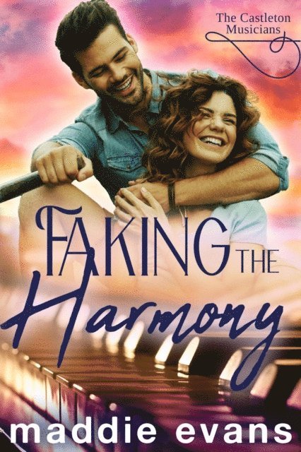 Maddie Evans - Faking the Harmony, E-bok