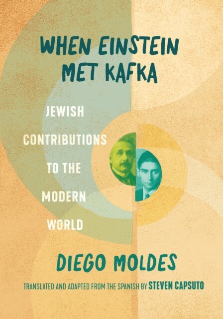 Diego Moldes - When Einstein Met Kafka, E-bok