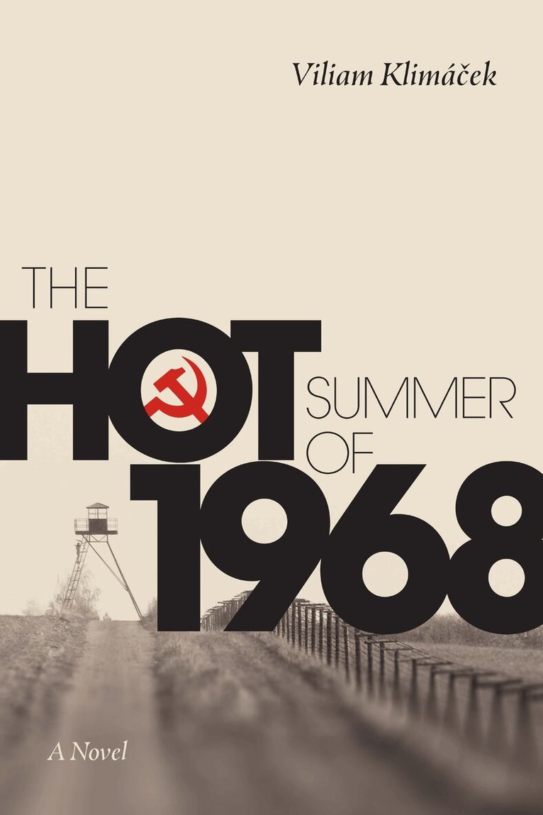 Viliam Klimáček - Hot Summer of 1968, Häftad