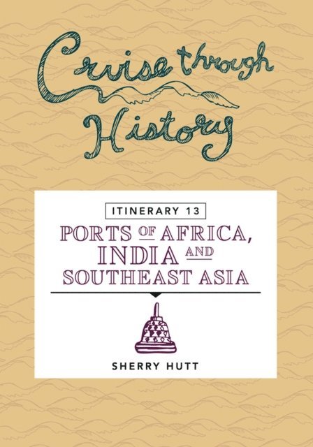 Sherry Hutt - Cruise Through History, E-bok