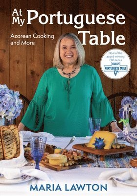 Maria Lawton - At My Portuguese Table, Häftad