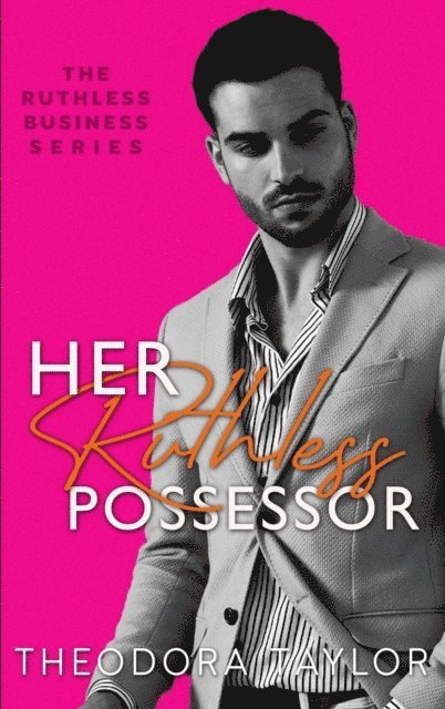 Theodora Taylor - Her Ruthless Possessor: 50 Loving States, Florida, E-bok