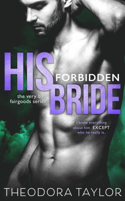 Theodora Taylor - His Forbidden Bride, E-bok