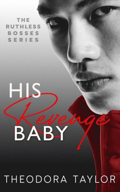 Theodora Taylor - His Revenge Baby: 50 Loving States, Washington, E-bok