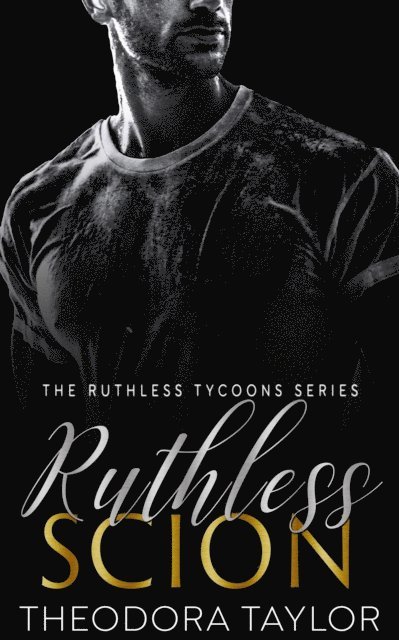 Theodora Taylor - Ruthless Scion, E-bok