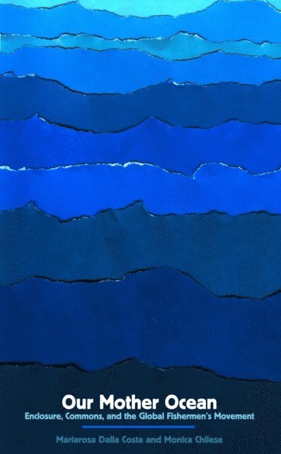 Monica Chilese, Mariarosa Dalla Costa - Our Mother Ocean, E-bok