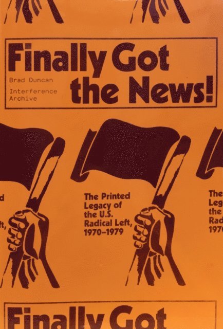 Brad Duncan, Interference Archive - Finally Got the News, E-bok