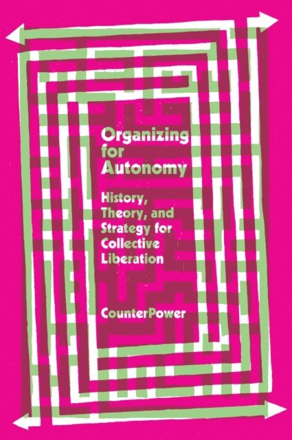 CounterPower - Organizing for Autonomy, E-bok. Tillgänglighet: Lägg i varukorg