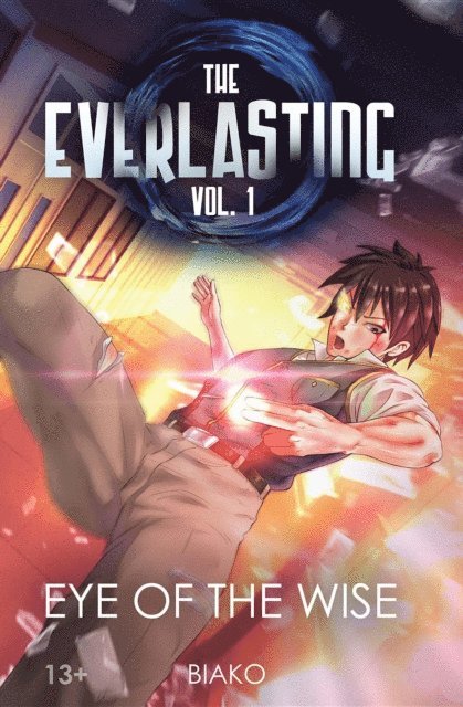 Biako - Everlasting: Eye of the Wise, E-bok