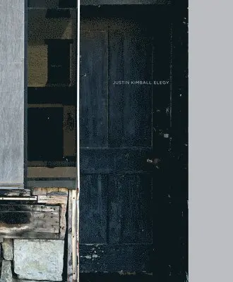 Justin Kimball: Elegy, Inbunden. Tillgänglighet: Lägg i varukorg