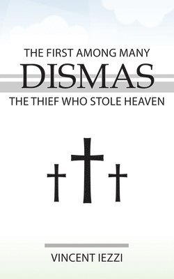 Vincent Iezzi - Dismas, Häftad
