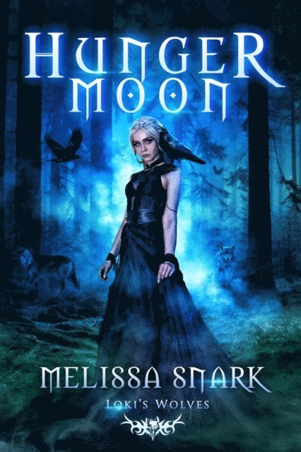 Melissa Snark - Hunger Moon: Loki's Wolves, E-bok