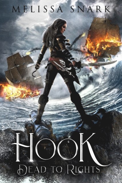 Melissa Snark - Hook: Dead to Rights, E-bok