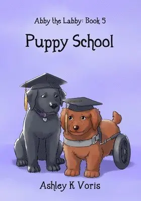 Ashley K. Voris - Puppy School, Häftad. Tillgänglighet: Lägg i varukorg