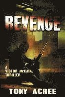 Tony Acree - Revenge, Häftad
