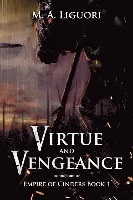 M. a. Liguori - Virtue and Vengeance: Empire of Cinders Book 1, Häftad. Tillgänglighet: Lägg i varukorg