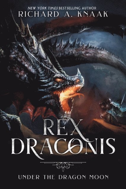 Richard A. Knaak - Rex Draconis, E-bok