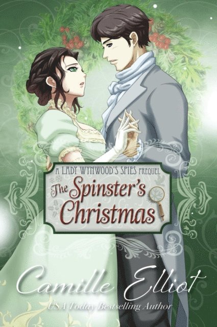 Camille Elliot - Spinster's Christmas (illustrated edition), E-bok