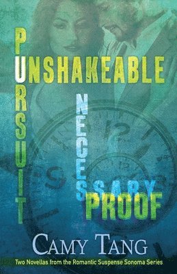 Camy Tang - Necessary Proof and Unshakeable Pursuit, Häftad