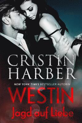 Cristin Harber - Westin - Jagd Auf Liebe, Häftad