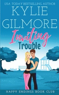 Kylie Gilmore - Inviting Trouble, Häftad. Tillgänglighet: Lägg i varukorg