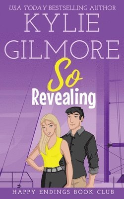 Kylie Gilmore - So Revealing, Häftad. Tillgänglighet: Lägg i varukorg