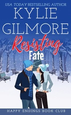 Kylie Gilmore - Resisting Fate, Häftad. Tillgänglighet: Lägg i varukorg