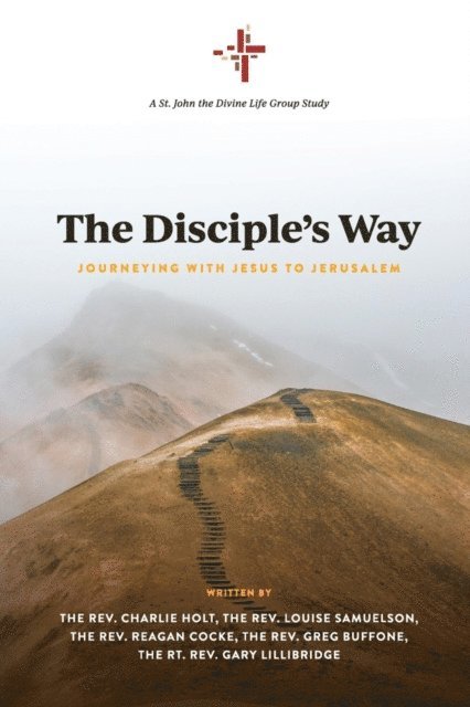 Louise Samuelson, Reagan Cocke, Charlie Holt - Disciple's Way, E-bok