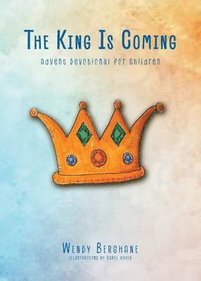 Wendy Berghane - King Is Coming, Häftad. Tillgänglighet: Lägg i varukorg