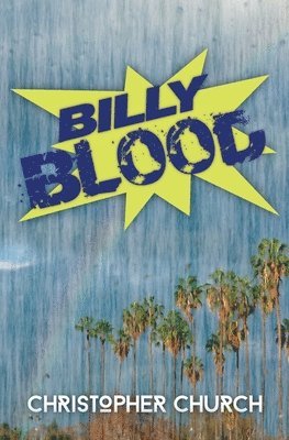 Christopher Church - Billy Blood, Häftad. Tillgänglighet: Lägg i varukorg