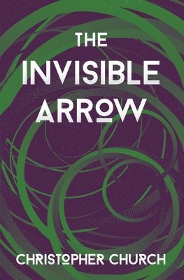 Christopher Church - Invisible Arrow, Häftad. Tillgänglighet: Lägg i varukorg