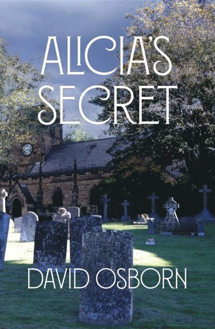 David Osborn - Alicia's Secret, E-bok