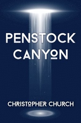 Christopher Church - Penstock Canyon, Häftad. Tillgänglighet: Lägg i varukorg