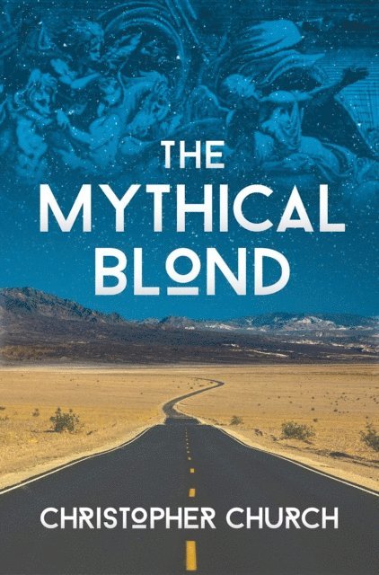 Christopher Church - Mythical Blond, E-bok. Tillgänglighet: Lägg i varukorg