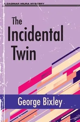 George Bixley - Incidental Twin, Häftad. Tillgänglighet: Lägg i varukorg