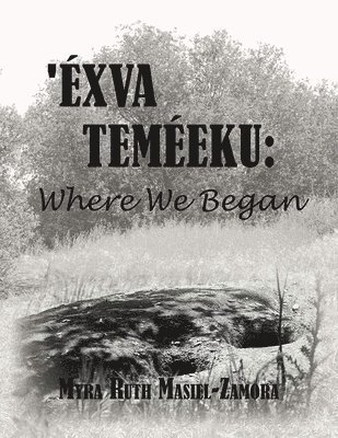 Myra Ruth Masiel-Zamora - Éxva Teméeku, Inbunden