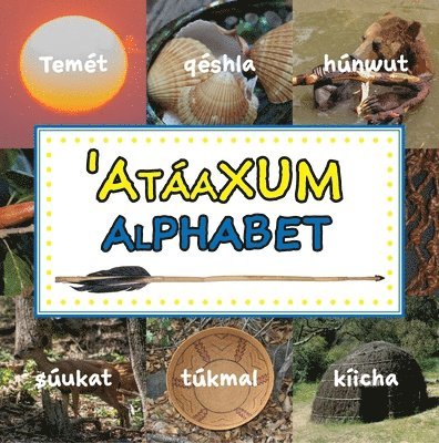 Myra Masiel-Zamora, Raymond Basquez Sr. - Atáaxum Alphabet, Inbunden