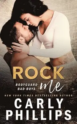 Carly Phillips - Rock Me, Häftad. Tillgänglighet: Lägg i varukorg